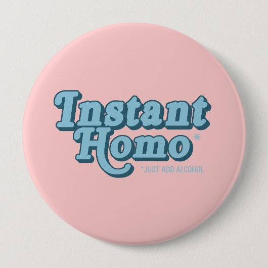 Sofort Homo Button (Vorderseite)
