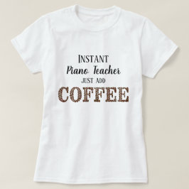 Sofort Klavierlehrer einfach Kaffee-Funny Music hi T-Shirt