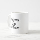 Sofort Podiatrist ...einfach Kaffee hinzufügen. Kaffeetasse (Vorderseite Links)