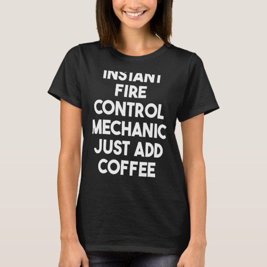 Sofortige Kontrolle-Mechanik einfach Kaffee hinzuf T-Shirt (Vorderseite)