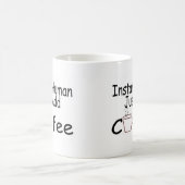 Sofortiger Mensch addieren gerade Kaffee Kaffeetasse (Mittel)