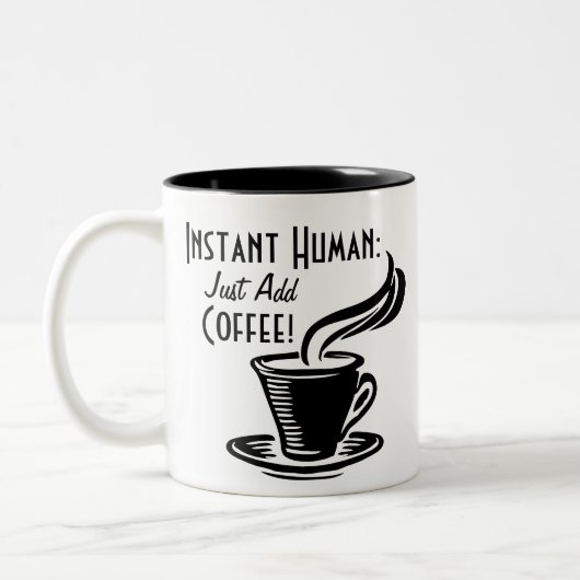 Sofortiger Mensch addieren gerade Kaffee Zweifarbige Tasse (Links)