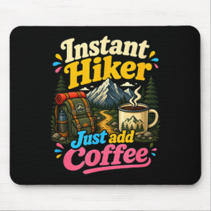 Sofortiger Wanderer, einfach Kaffee hinzufügen, lu Mousepad