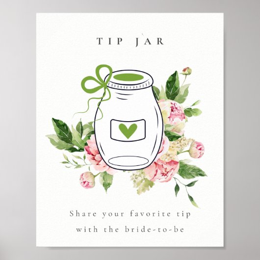 Soft Blush Floral Peony Tip Jar Sign Bridal Shower Poster (Vorne)