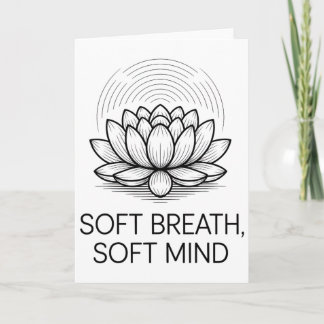 Soft Breath Soft Mind Dandelion Yoga Inspiration A Karte