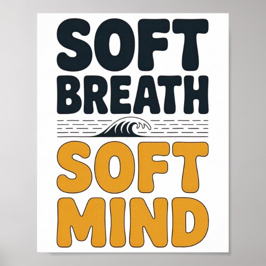 Soft Breath Soft Mind Dandelion Yoga Inspiration A Poster (Vorne)