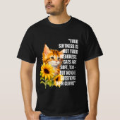 "Soft but Strong" Katze mit Sonnenblumen Zitat T-S T-Shirt (Vorderseite)