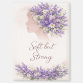 Soft but Strong Lavender Affirmation Magnet (Vorderseite)