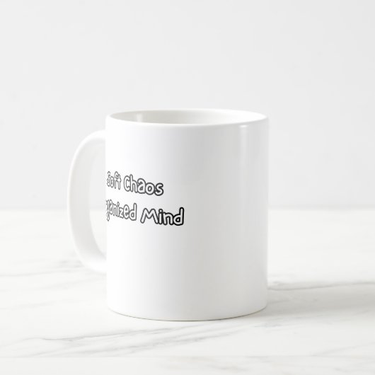 soft chaos organized mind kaffeetasse (Vorderseite Links)