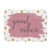Soft Deko IV | Good Vibes Magnet (Horizontal)