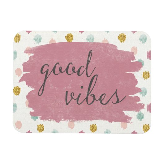 Soft Deko IV | Good Vibes Magnet (Horizontal)