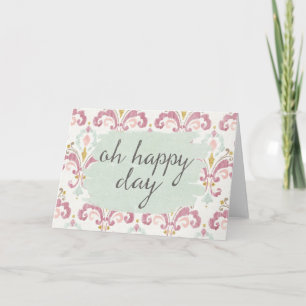 Soft Deko VI   Oh Happy Day Karte