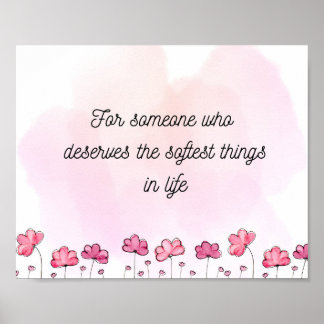 Soft Floral Wall Art Aesthetic Quote Print Poster