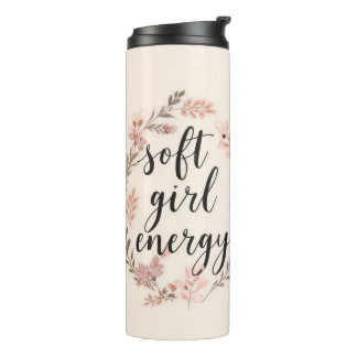 Soft Girl Energy Cute Girly Floral Thermosbecher