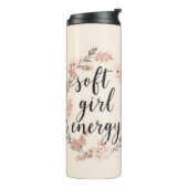 Soft Girl Energy Cute Girly Floral Thermosbecher (Nach links gedreht)
