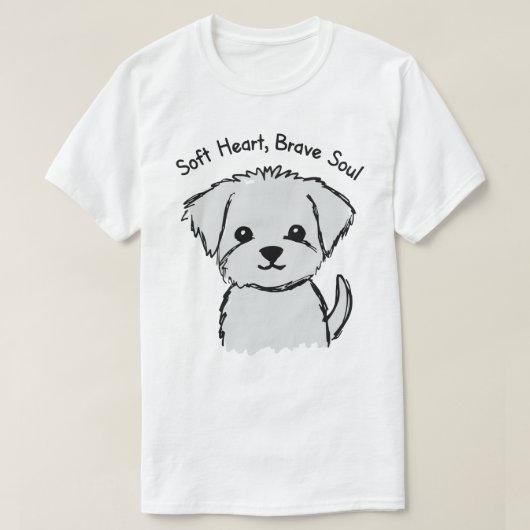 Soft Heart Brave Soul Puppy T-Shirt (Design vorne)