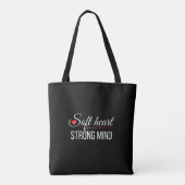 Soft Heart Strong Mind Inspirational Quote Tasche (Rückseite)