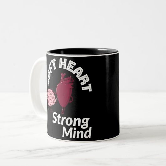 Soft Heart Strong Mind Tasse (Vorderseite Links)