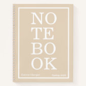 Soft Khaki/Beige Modern Big "NOTEBOOK" Notizblock (Vorderseite)