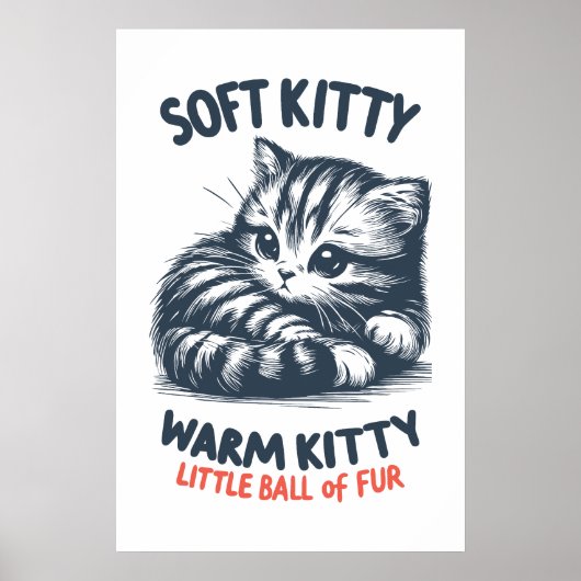 Soft Kitty Poster (Vorne)