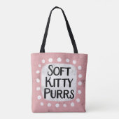 Soft Kitty Purrs Tote Bag Tasche (Rückseite)