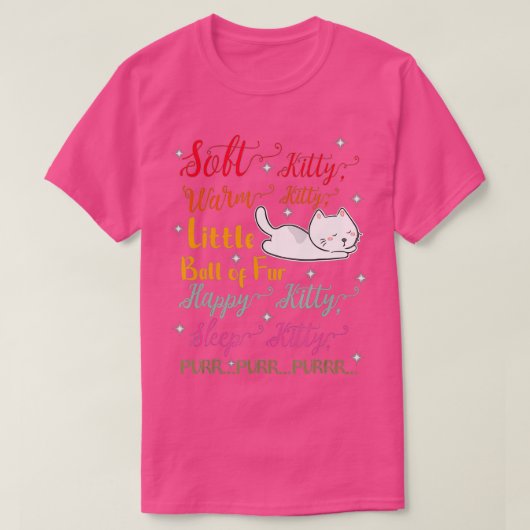 Soft Kitty Warm Kätzchen Kleine Ball Pelzschlafkit T-Shirt (Design vorne)