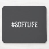Soft Life Dont Stress Stress Softlife Softli  Mousepad (Vorne)