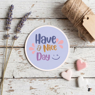 Soft Lila einfach Vintag "Have a Nice Day" Runder Aufkleber