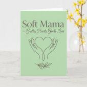 Soft Mama: Sanfte Herzen, Sanfte Leben Karte (Gelbe Blume)