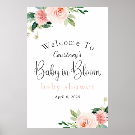 Soft Pink Floral Baby in Bloom Baby Dusche Begrüßu Poster (Vorne)