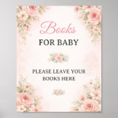 Soft Pink Floral Books for Baby Sign Poster (Vorne)