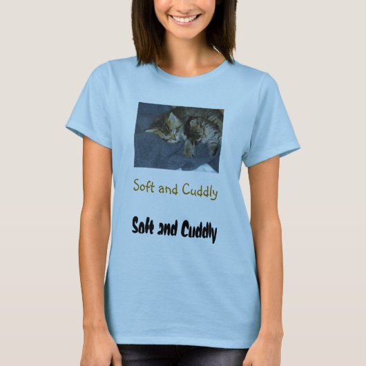 Soft und Cudly T-Shirt (Vorderseite)