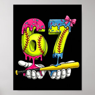 Softball 67 Eiscreme-Tropf Six Seven Jungen Lustig Poster