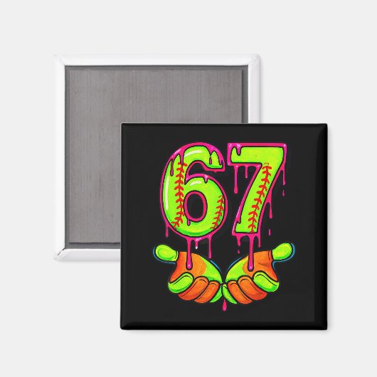 Softball 67 Six Seven Funny Gen Alpha Meme Drip Te Magnet (Vorderseite/Rückseite)