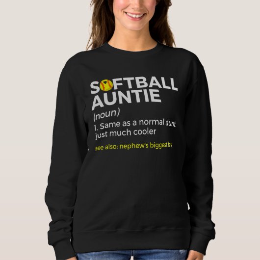 Softball Aunt Definition Nephew's Biggest Fan Sweatshirt (Vorderseite)