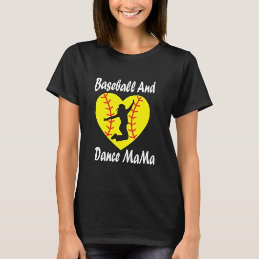 Softball Baseball und Tanzmama Dance Mama T-Shirt (Vorderseite)