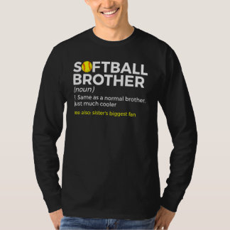 Softball Brother Definition Sister's Biggest Fan T-Shirt