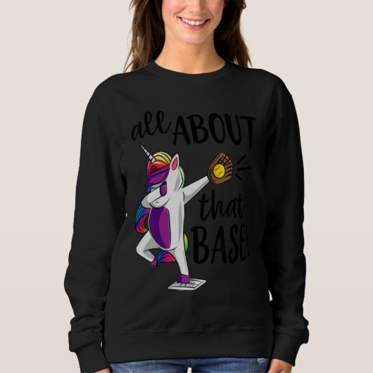 Softball Dabbing Unicorn All About That Base Sweatshirt (Vorderseite)
