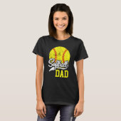 Softball Dad like a baseball dad with bigger Balls T-Shirt (Vorne ganz)