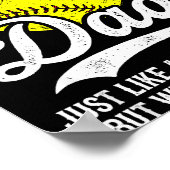 Softball Dad Like Baseball But With Bigger Funny  Poster (Ecke)