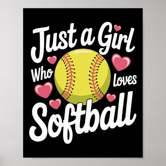 Softball Einfach Ein Mädchen Das Softball Liebt Poster (Vorne)