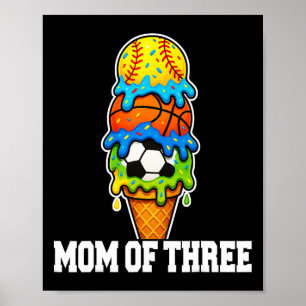Softball Fußball Basketball Mama Eis Sommer Ga Poster