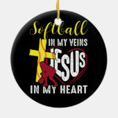 Softball in meinen Adern Jesus in meinem Herzen Ch Keramik Ornament (Hinten)