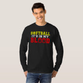 Softball is in my Blood Softball T-Shirt (Vorne ganz)