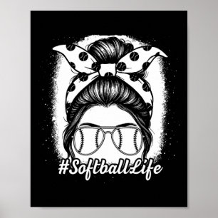 Softball-Leben Unordentlicher Dutt Schlägerhandsch Poster