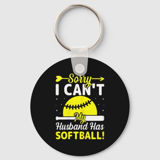 Softball Lover Wife - Sorry I Can't My Husband Has Schlüsselanhänger (Vorderseite)