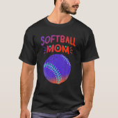 Softball Mama Funny Baseball Player Sportunterstüt T-Shirt (Vorderseite)