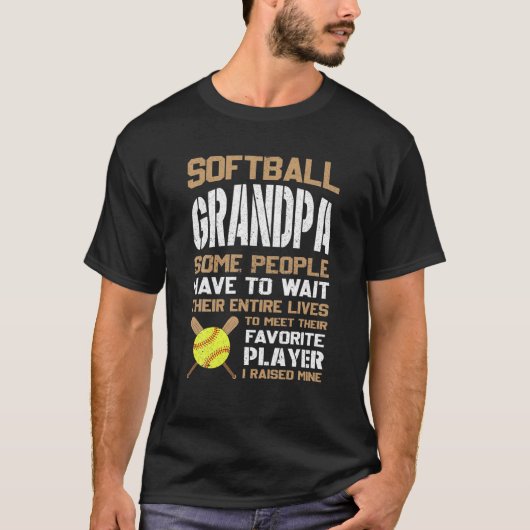 Softball Opa Einige Leute müssen ihren Abend abwar T-Shirt (Vorderseite)