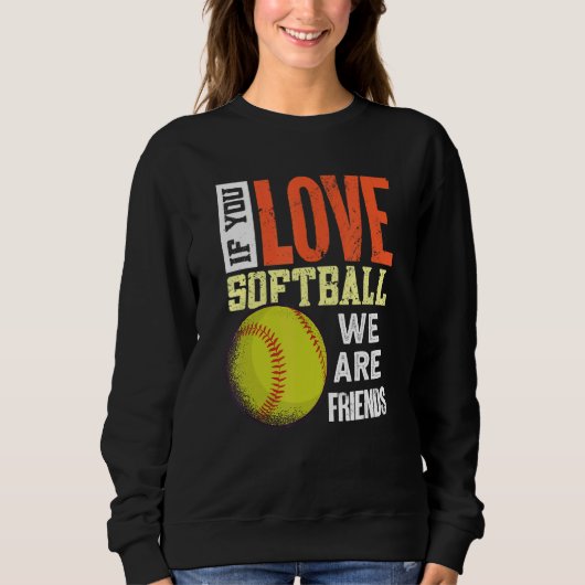 Softball Outfit   Softball Player Softball Sweatshirt (Vorderseite)