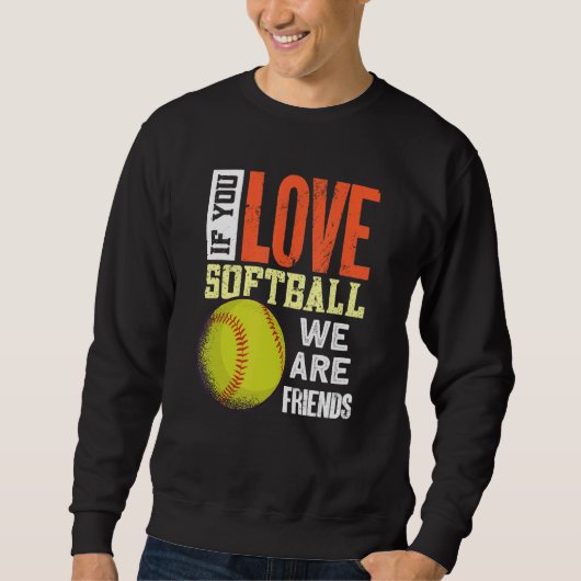 Softball Outfit   Softball Player Softball Sweatshirt (Vorderseite)